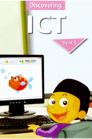 Discovering ICT Textbook Year 2